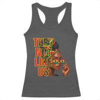 They Not Like Us Afro Queen Racerback Tank Top Melanin Magic Woman witth Headwrap and Sunglasses - Wonder Print Shop