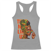 They Not Like Us Afro Queen Racerback Tank Top Melanin Magic Woman witth Headwrap and Sunglasses - Wonder Print Shop