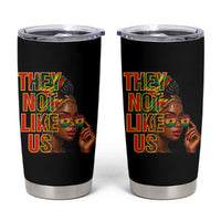 They Not Like Us Afro Queen Tumbler Cup Melanin Magic Woman witth Headwrap and Sunglasses - Wonder Print Shop
