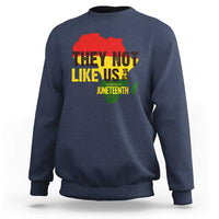 They Not Like Us Juneteenth 1865 Sweatshirt Afrocentric Africa Map Black Pride - Wonder Print Shop