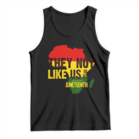 They Not Like Us Juneteenth 1865 Tank Top Afrocentric Africa Map Black Pride - Wonder Print Shop