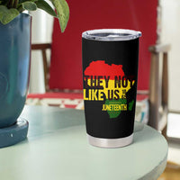 They Not Like Us Juneteenth 1865 Tumbler Cup Afrocentric Africa Map Black Pride - Wonder Print Shop
