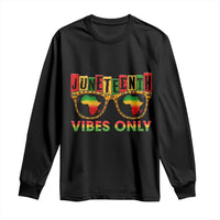 Juneteenth Vibes Only Long Sleeve Shirt Afro Pride Sunglasses Black History Celebration - Wonder Print Shop