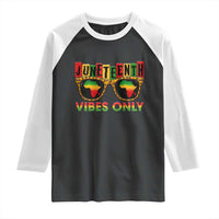 Juneteenth Vibes Only Raglan Shirt Afro Pride Sunglasses Black History Celebration - Wonder Print Shop