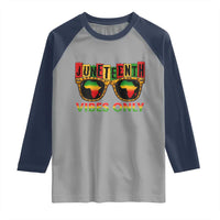 Juneteenth Vibes Only Raglan Shirt Afro Pride Sunglasses Black History Celebration - Wonder Print Shop