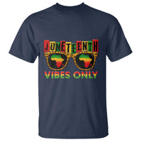 Juneteenth Vibes Only T Shirt Afro Pride Sunglasses Black History Celebration - Wonder Print Shop