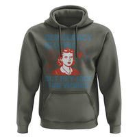 Retro Lady Democracy Is Dying But Hey Nice Fireworks Hoodie Funny 4th of July Political Satire