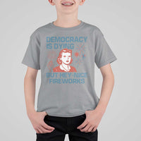 Retro Lady Democracy Is Dying But Hey Nice Fireworks T Shirt For Kid Funny 4th of July Political Satire
