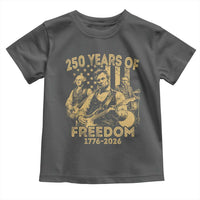 250 Years of Freedom US Presidents Rock Band Toddler T Shirt Funny Abraham Lincoln George Washington Teddy Roosevelt Concert 1776 to 2026