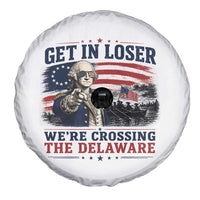 Get In Loser We're Crossing The Delaware Uncle Sam Style Spare Tire Cover Funny George Washington Pointing Vintage American Flag Patriotic