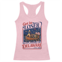 Get In Loser We're Crossing The Delaware 1776 to 2026 Retro Racerback Tank Top Funny George Washington Patriotic Fireworks Semiquincentennial