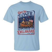 Get In Loser We're Crossing The Delaware 1776 to 2026 Retro T Shirt Funny George Washington Patriotic Fireworks Semiquincentennial