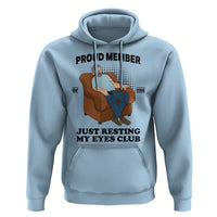 Funny Napping Dad Sleepy Grandpas and Fathers Hoodie Proud Member Of The Just Resting My Eyes Club Armchair Cartoon Graphic