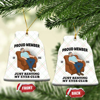 Funny Napping Dad Sleepy Grandpas and Fathers Ceramic Ornament Proud Member Of The Just Resting My Eyes Club Armchair Cartoon Graphic