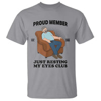 Funny Napping Dad Sleepy Grandpas and Fathers T Shirt Proud Member Of The Just Resting My Eyes Club Armchair Cartoon Graphic