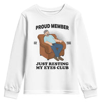 Funny Napping Dad Sleepy Grandpas and Fathers Youth Sweatshirt Proud Member Of The Just Resting My Eyes Club Armchair Cartoon Graphic