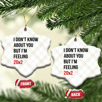 Funny 40th Birthday Pop Culture Lyric Parody Ceramic Ornament Im Feeling 20x2 40 Years Old Milestone Bday Gag Gift