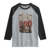 Funny You Cant Spell Norway Without RO Raglan Shirt Vintage Longship Viking Row Spirit Heritage