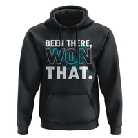 Been There Won That Hoodie Game Day Champions Sport Fans - Wonder Print Shop
