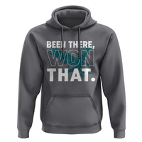 Been There Won That Hoodie Game Day Champions Sport Fans - Wonder Print Shop