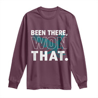 Been There Won That Long Sleeve Shirt Game Day Champions Sport Fans - Wonder Print Shop