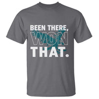 Been There Won That T Shirt Game Day Champions Sport Fans - Wonder Print Shop