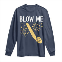 Funny Offensive Blow Me Long Sleeve Shirt Adult Humor Party Celebration - Wonder Print Shop