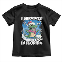 I Survived The Snow In Florida Toddler T Shirt Funny Crocodile