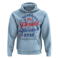 I Survived The Florida Blizzard Of 2025 Hoodie TS02