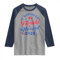 I Survived The Florida Blizzard Of 2025 Raglan Shirt TS02