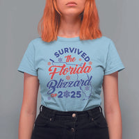 I Survived The Florida Blizzard Of 2025 T Shirt For Women TS02