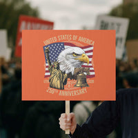 USA 250th Anniversary 1776 2026 4th of July Protest Sign Patriotic Eagle Liberty Bell Statue of Liberty Graphic