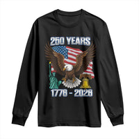 250 Years of Freedom 1776 2026 Patriotic Eagle Long Sleeve Shirt 4th of July American Flag Liberty Bell Statue of Liberty
