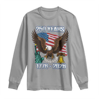 250 Years of Freedom 1776 2026 Patriotic Eagle Long Sleeve Shirt 4th of July American Flag Liberty Bell Statue of Liberty