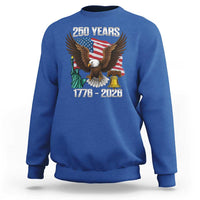 250 Years of Freedom 1776 2026 Patriotic Eagle Sweatshirt 4th of July American Flag Liberty Bell Statue of Liberty