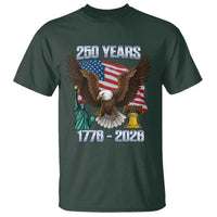 250 Years of Freedom 1776 2026 Patriotic Eagle T Shirt 4th of July American Flag Liberty Bell Statue of Liberty