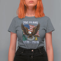 250 Years of Freedom 1776 2026 Patriotic Eagle T Shirt For Women 4th of July American Flag Liberty Bell Statue of Liberty