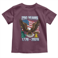 250 Years of Freedom 1776 2026 Patriotic Eagle Toddler T Shirt 4th of July American Flag Liberty Bell Statue of Liberty