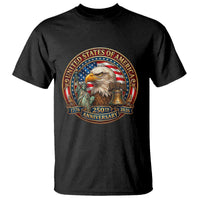 USA 250th Anniversary Emblem 1776 2026 T Shirt Patriotic Seal with Bald Eagle Liberty Bell Statue of Liberty