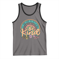 Pink Shirt Day Tank Top In A World Where You Can Be Anything Be Kind Rainbow Choose Kindness
