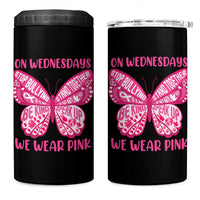 Pink Shirt Day 4 in 1 Can Cooler Tumbler On Wednesdays We Wear Pink Anti Bullying Butterfly