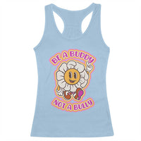 Pink Shirt Day Racerback Tank Top Be A Buddy Not A Bully Anti Bullying Funny Wordplay