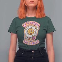 Pink Shirt Day T Shirt For Women Be A Buddy Not A Bully Anti Bullying Funny Wordplay