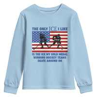 USA Gold Medal Hockey Patriotic American Flag Youth Sweatshirt The Only Ice I Like Champions