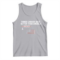 Things Canada Does Better Than America Hockey Joke Tank Top Funny USA Ice Hockey Rivalry Patriotic