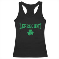Leprecunt Bold Shamrock Graphic Racerback Tank Top Funny Irish St Patricks Day Party Adult Humor