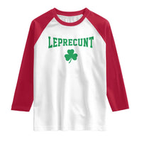 Leprecunt Bold Shamrock Graphic Raglan Shirt Funny Irish St Patricks Day Party Adult Humor