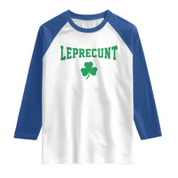 Leprecunt Bold Shamrock Graphic Raglan Shirt Funny Irish St Patricks Day Party Adult Humor