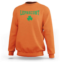 Leprecunt Bold Shamrock Graphic Sweatshirt Funny Irish St Patricks Day Party Adult Humor