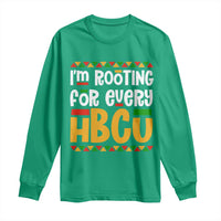 I’m Rooting for Every HBCU Long Sleeve Shirt Black Pride Support Alumni Students Culture Lovers